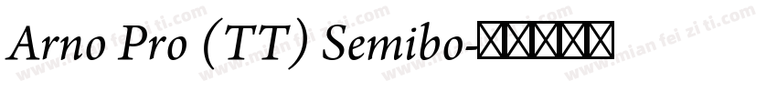 Arno Pro (TT) Semibo字体转换
